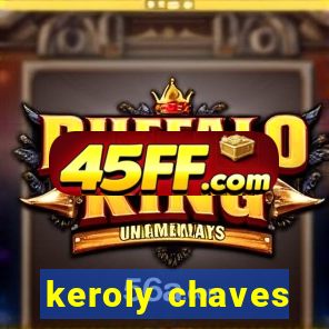 keroly chaves